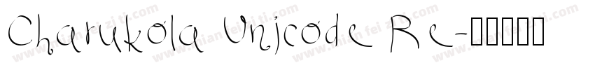 Charukola Unicode Re字体转换